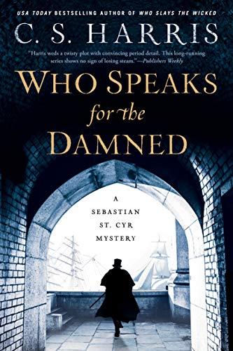 Who Speaks for the Damned (Sebastian St. Cyr Mystery, Band 15)