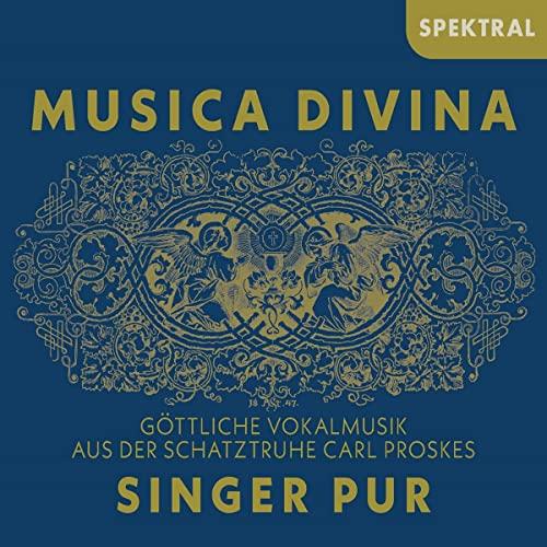 Musica Divina - Göttliche Vokalmusik aus der Schatztruhe Carl Proskes