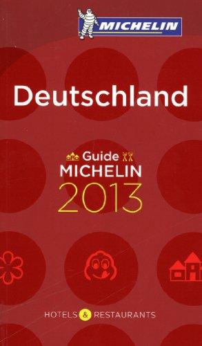 Guide MICHELIN Deutschland 2013 (Michelin Red Guide Deutschland (Germany): Hotels & Restaurants (Ger)