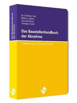 Das Baustellenhandbuch der Abnahme