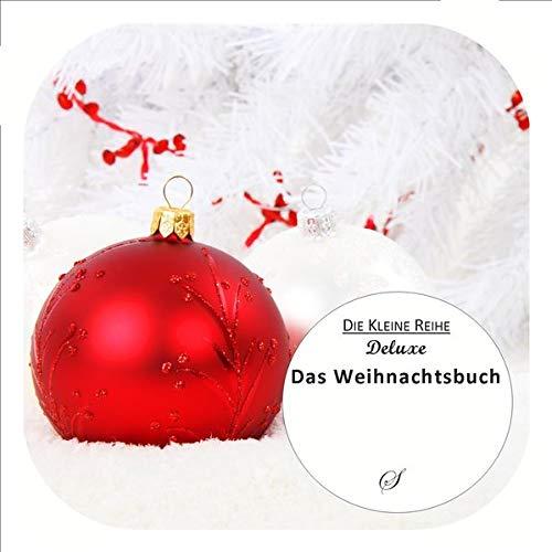 Die kleine Reihe deluxe: Das Weihnachtsbuch