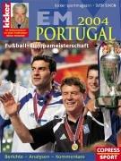 Fußball-EM 2004 Portugal: Berichte, Analysen, Kommentare