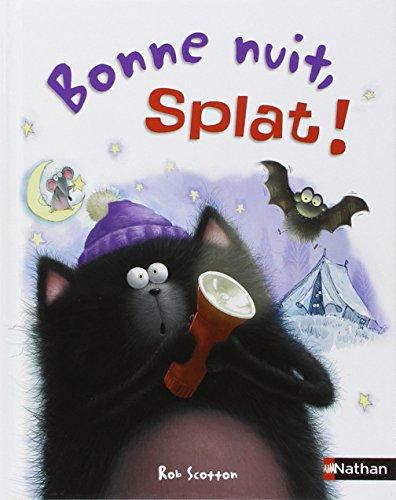 Splat le chat. Vol. 2. Bonne nuit, Splat !