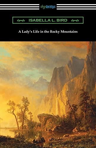 A Lady's Life in the Rocky Mountains