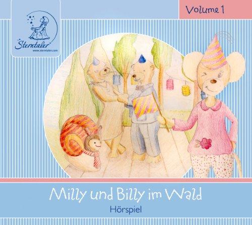 Sterntaler Hörgeschichten:Milly & Billy im Wald