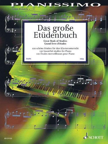 Das große Etüdenbuch: 100 schöne Etüden für den Klavierunterricht. Klavier. (Pianissimo)