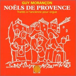 Noels de Provence (Traites a l'ancienne pour orgue)