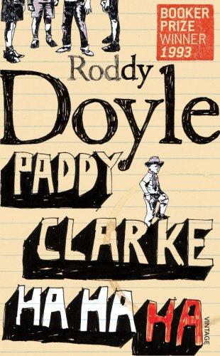 Paddy Clarke Ha Ha Ha (Vintage Booker)