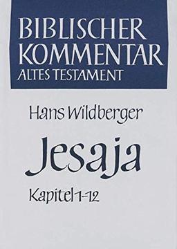 Biblischer Kommentar Altes Testament, Bd.10/1, Jesaja 1-12