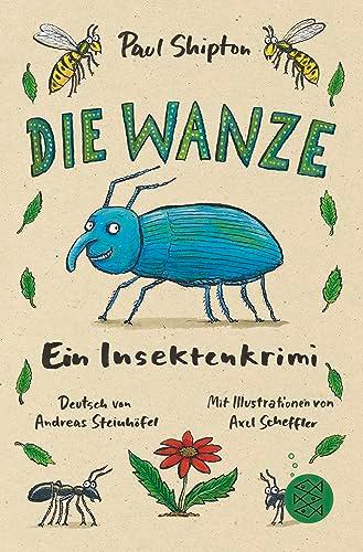 Die Wanze: Ein Insektenkrimi