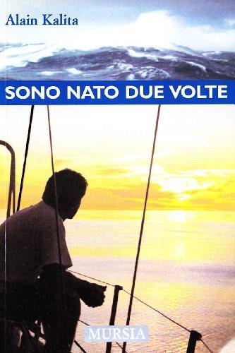 Sono nato due volte