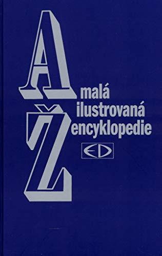 Malá ilustrovaná encyklopedie A-Ž (1999)