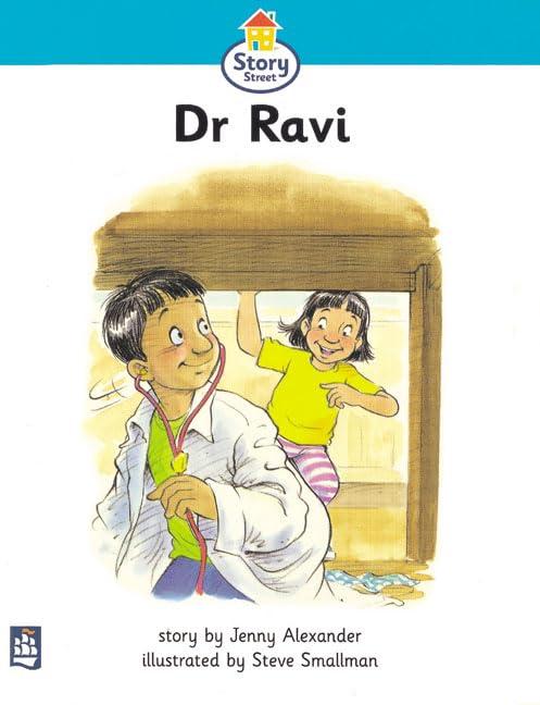 Doctor Ravi Story Street Beginner Stage Step 2 Storybook 16 (LITERACY LAND)