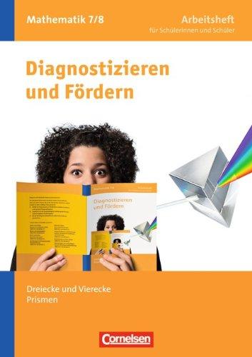 7./8. Schuljahr - Dreiecke und Vierecke, Prismen: Arbeitsheft mit eingelegten Lösungen