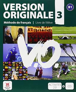 Version originale 3 : B1, méthode de français, livre de l'élève