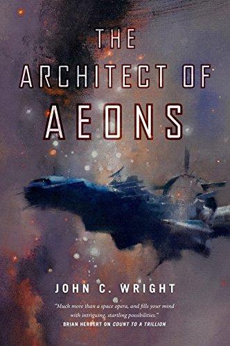 The Architect of Aeons: Book Four of the Eschaton Sequence (Count to a Trillion, Band 3)