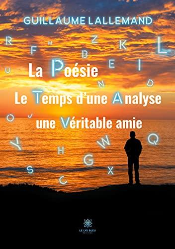 La poésie le temps d'une analyse : une véritable amie