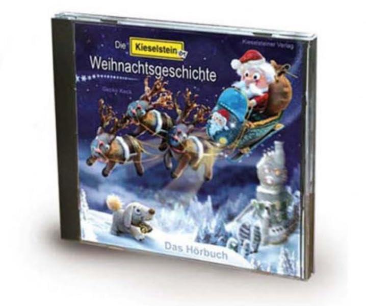 Die Kieselsteiner Weihnachtsgeschichte: Das Hörbuch