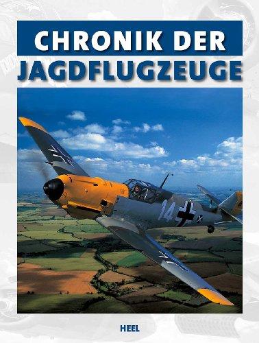 Chronik der Jagdflugzeuge