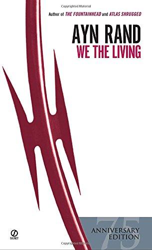 We the Living (75th Anniversary Edition)