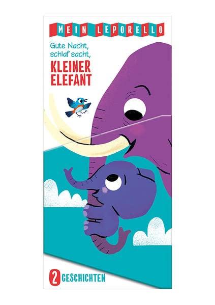 Mein Leporello - Gute Nacht, schlaf sacht, kleiner Elefant: Bilderbuch