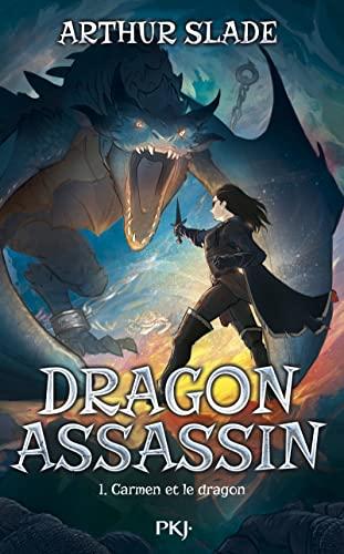 Dragon assassin. Vol. 1. Carmen et le dragon