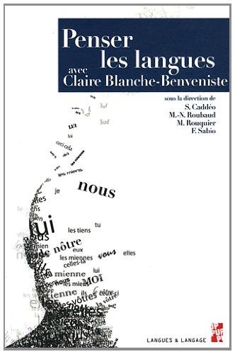 Penser les langues avec Claire Blanche-Benvéniste