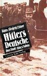 Hitlers Deutsche. Das Ende eines Tabus