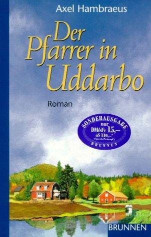 Der Pfarrer in Uddarbo. Roman