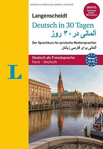 Langenscheidt Deutsch in 30 Tagen - Buch mit Audio-CD: Der Sprachkurs für persische Muttersprachler (Langenscheidt Sprachkurse "...in 30 Tagen")