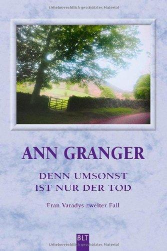 Denn umsonst ist nur der Tod: Fran Varadys zweiter Fall