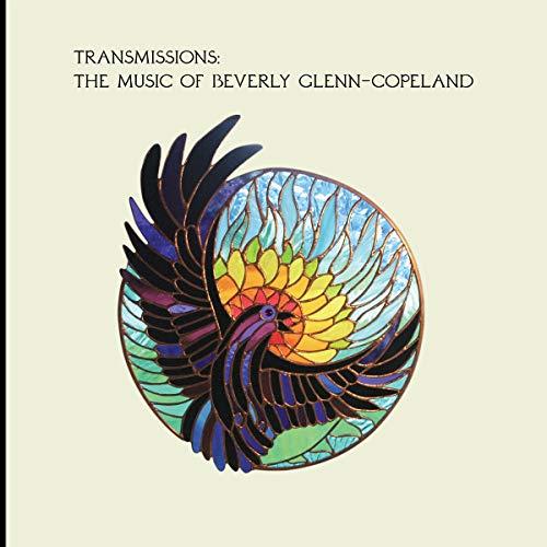 Transmissions:the Music of Beverly Glenn-Copeland [Vinyl LP]