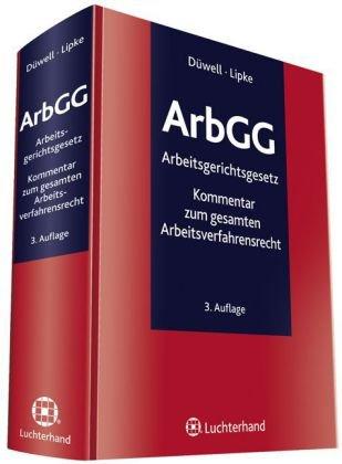 ArbGG: Kommentar Arbeitsgerichtsgesetz