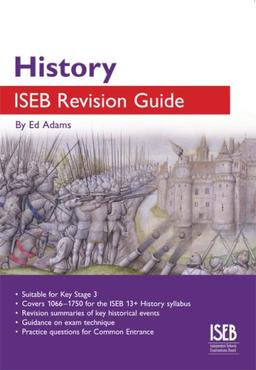 History: ISEB Revision Guide (ISEB Revision Guides)