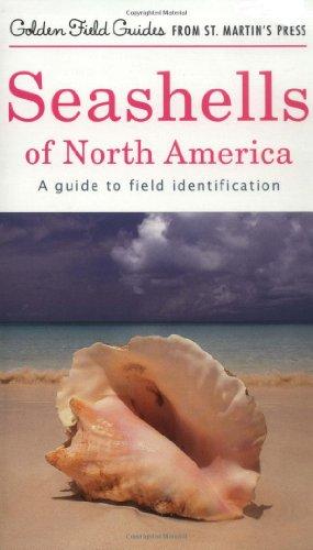 Seashells of North America: A Guide to Field Identification (Golden Field Guides)