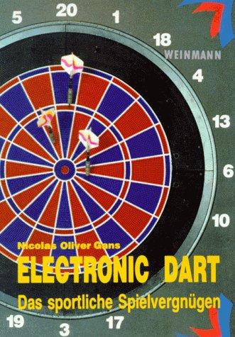 Electronic Dart: Das sportliche Spielvergnügen