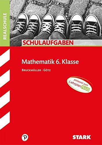 Schulaufgaben Realschule - Mathematik 6. Klasse - Bayern