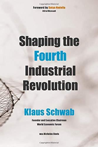 Shaping the Fourth Industrial Revolution