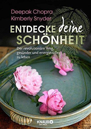 Entdecke deine Schönheit: Der revolutionäre Weg, gesünder und energievoller zu leben