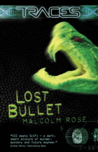 Lost Bullet (Traces: Luke Harding, Forensic Investigator S.)