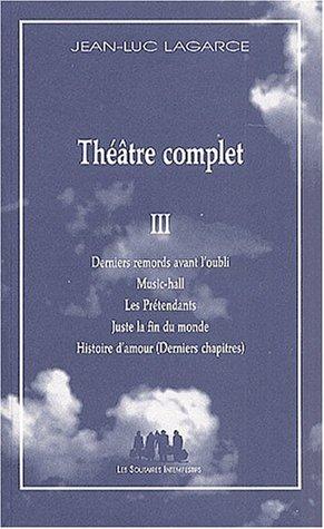 Théâtre complet. Vol. 3