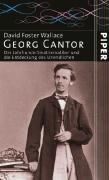 Georg Cantor: Der Jahrhundertmathematiker und die Entdeckung des Unendlichen