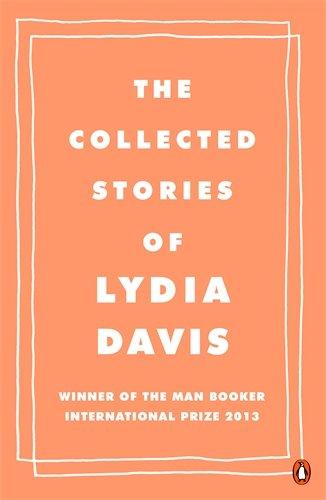 The Collected Stories of Lydia Davis