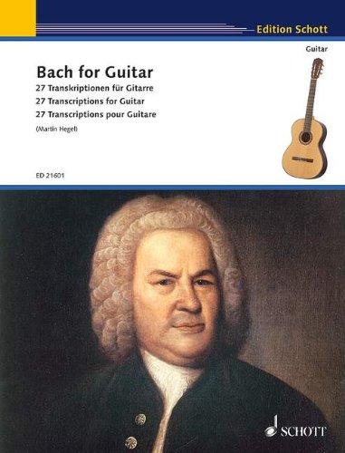 Bach for Guitar: 27 Transkriptionen für Gitarre. Gitarre. (Schott Guitar Classics)