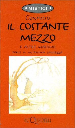 Il costante mezzo e altre massime