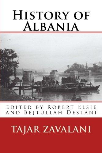 History of Albania (Albanian Studies, Band 1)