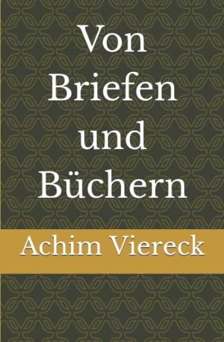 Von Briefen und Büchern