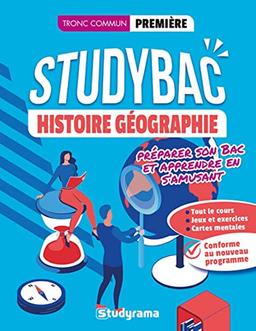 Histoire géographie, tronc commun, première : conforme au nouveau programme