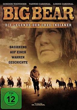 Big Bear - Die Legende der Cree Indianer