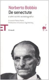 De senectute e altri scritti autobiografici